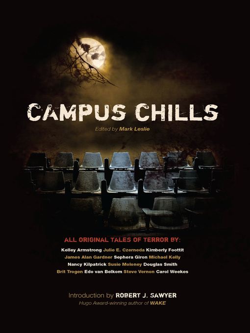 Title details for Campus Chills by Mark Leslie - Available